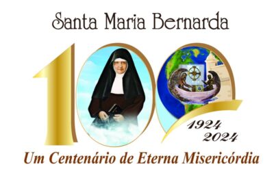 Celebração de abertura – Centenário da Páscoa Eterna de Santa Maria Bernarda