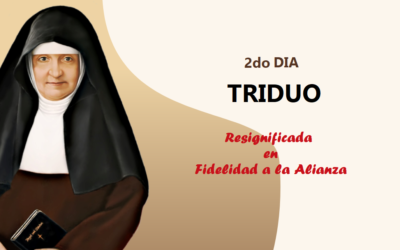 Segundo dia del Triduo – Fiesta Madre Bernarda